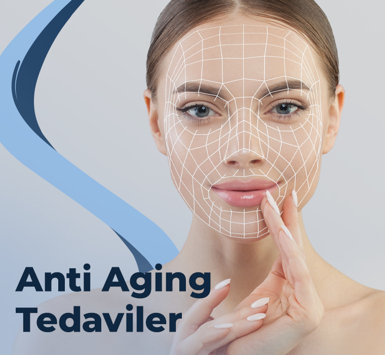 Anti Aging Tedaviler