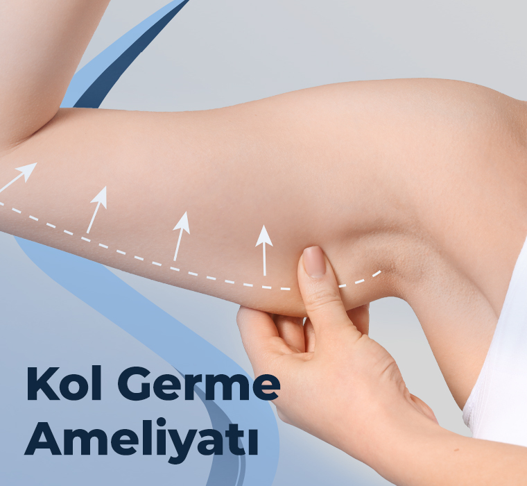 Kol Germe Ameliyatı